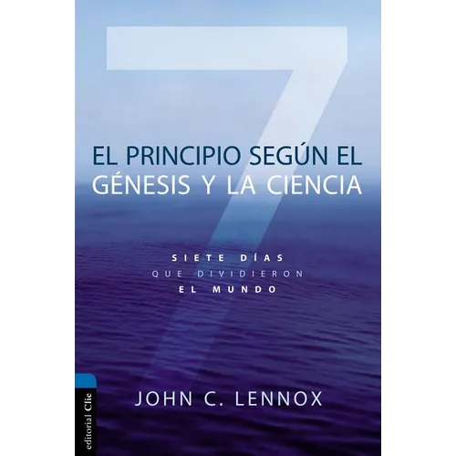 Principio Segun Gen Y Cienc PB: Siete días que dividieron el mundo - Paperback