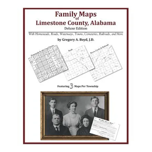 Family Maps of Limestone County, Alabama, Deluxe Edition - Paperback