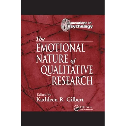 The Emotional Nature of Qualitative Research - Paperback