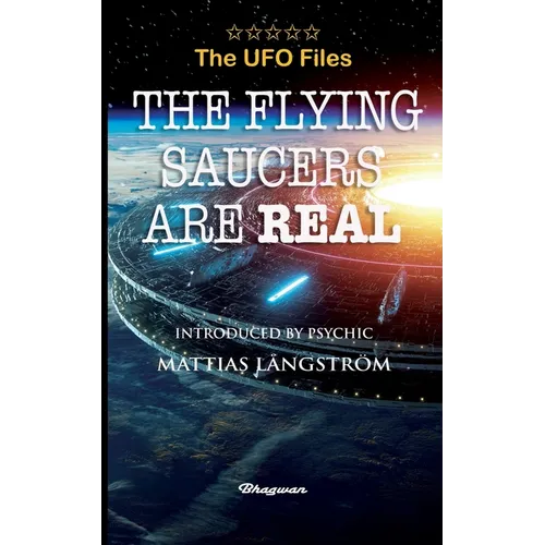 THE UFO FILES - The Flying Saucers are real - Paperback