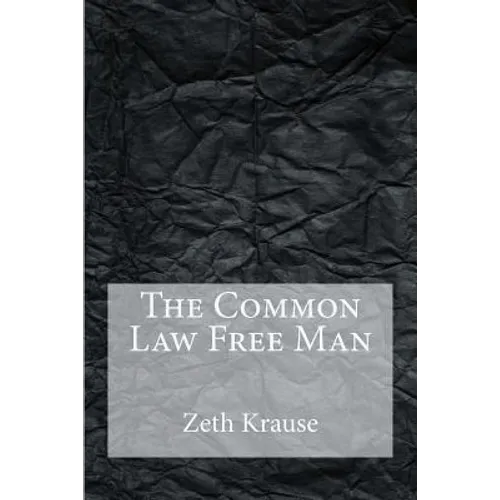 The Common Law Free Man - Paperback