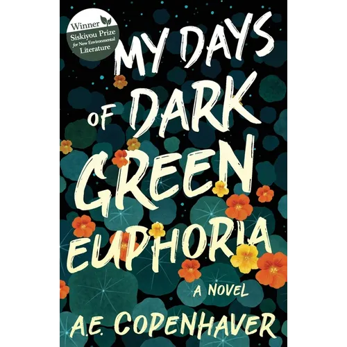 My Days of Dark Green Euphoria - Paperback