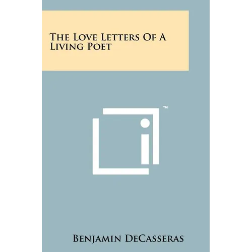 The Love Letters of a Living Poet - Paperback