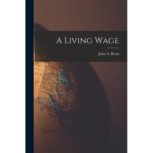 A Living Wage - Paperback