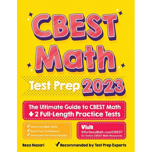 CBEST Math Test Prep: The Ultimate Guide to CBEST Math + 2 Full-Length Practice Tests - Paperback
