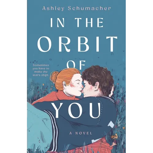 In the Orbit of You - Hardcover
