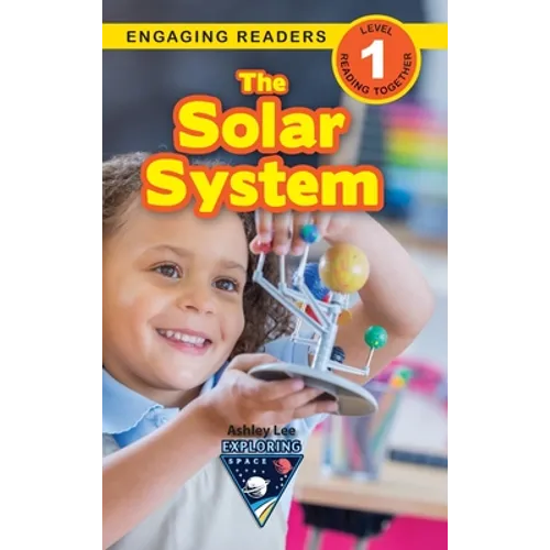 The Solar System: Exploring Space (Engaging Readers, Level 1) - Hardcover