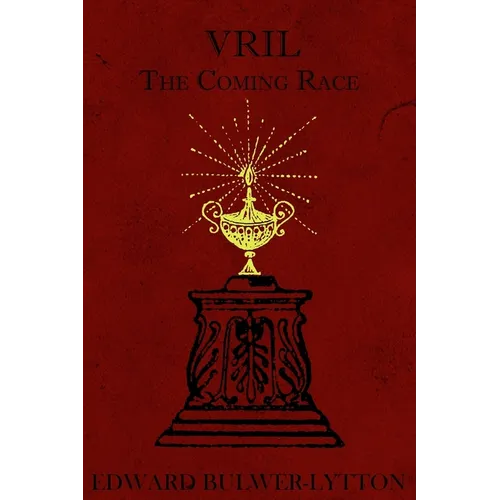Vril: The Coming Race - Paperback