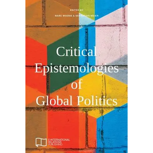 Critical Epistemologies of Global Politics - Paperback