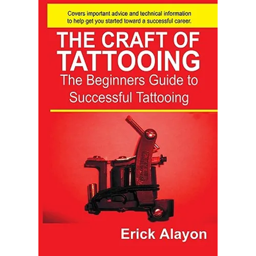 The Craft of Tattooing - Paperback