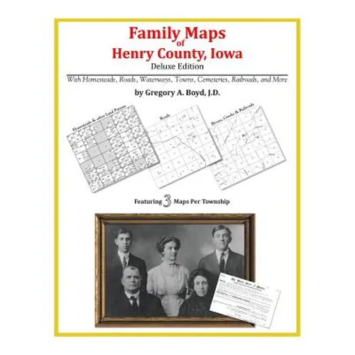Family Maps of Henry County, Iowa - Paperback