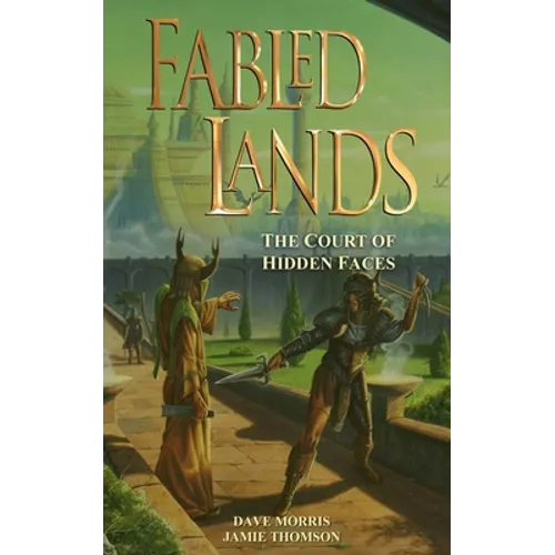 Fabled Lands: The Court of Hidden Faces - Paperback