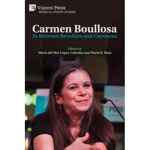 Carmen Boullosa: In Between Brooklyn and Coyoacan - Paperback