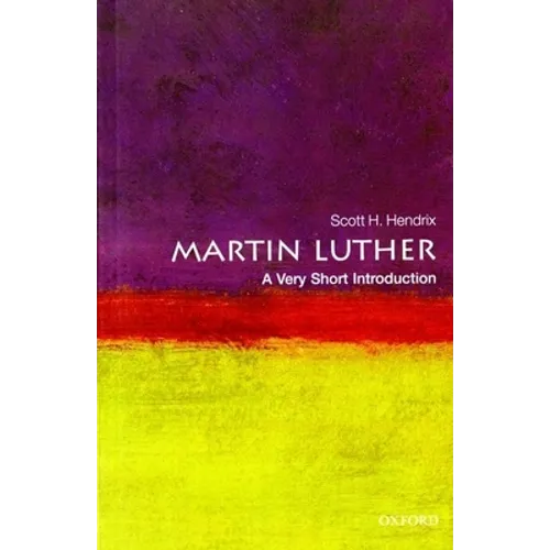 Martin Luther: A Very Short Introduction - Paperback