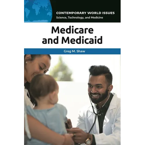 Medicare and Medicaid: A Reference Handbook - Hardcover