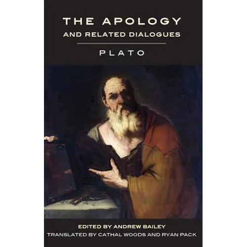 The Apology and Related Dialogues - Paperback