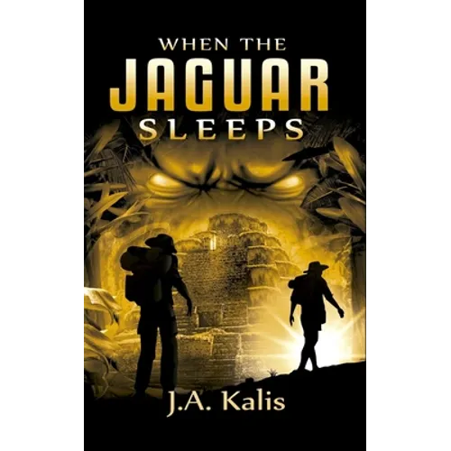 When The Jaguar Sleeps: A jungle adventure - Paperback