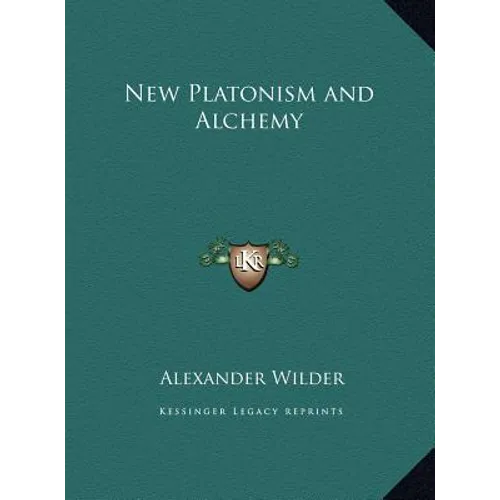 New Platonism and Alchemy - Hardcover