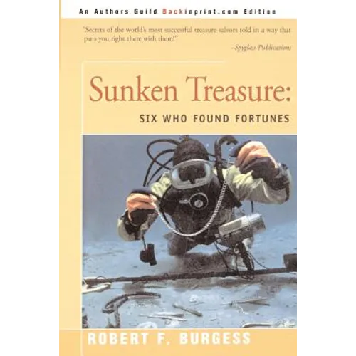 Sunken Treasure: Six Who Found Fortunes - Paperback