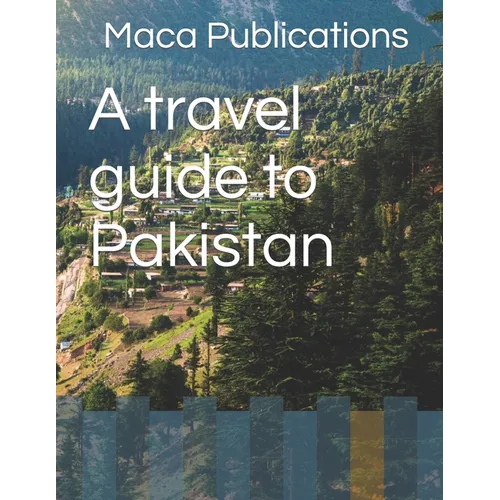 A travel guide to Pakistan - Paperback