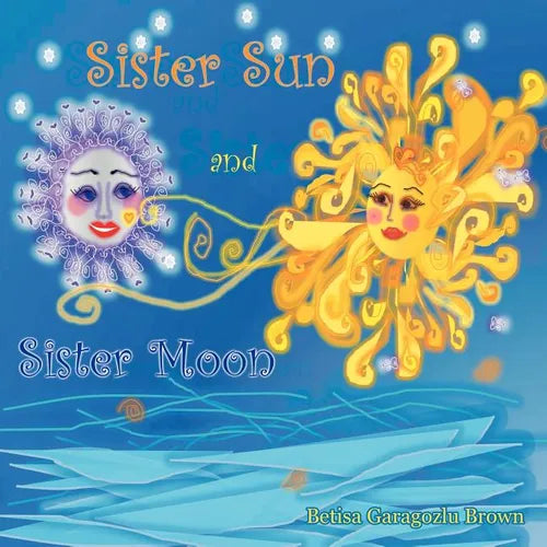 Sister Sun and Sister Moon - Paperback