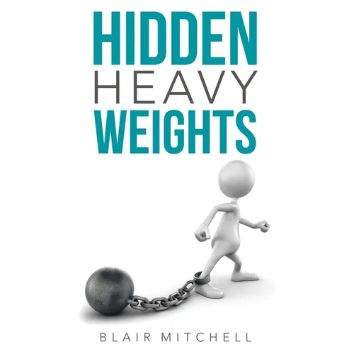 Hidden Heavy Weights - Paperback