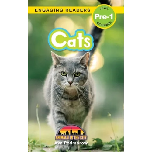 Cats: Animals in the City (Engaging Readers, Level Pre-1) - Hardcover