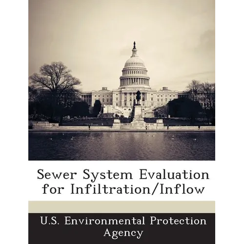 Sewer System Evaluation for Infiltration/Inflow - Paperback