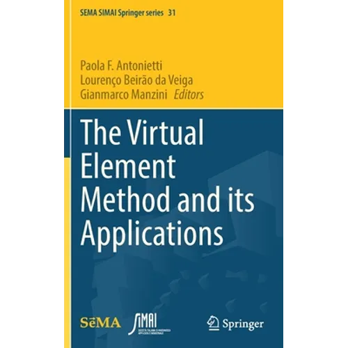 The Virtual Element Method and Its Applications - Hardcover