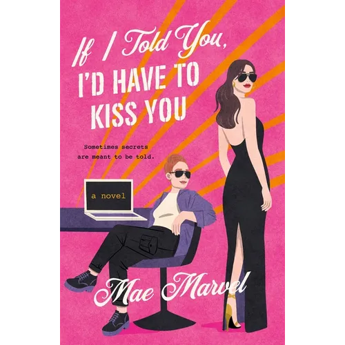 If I Told You, I'd Have to Kiss You - Paperback