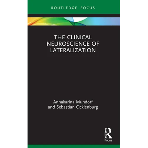 The Clinical Neuroscience of Lateralization - Paperback