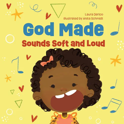 God Made Sounds Soft and Loud: Volume 3 - Board Book