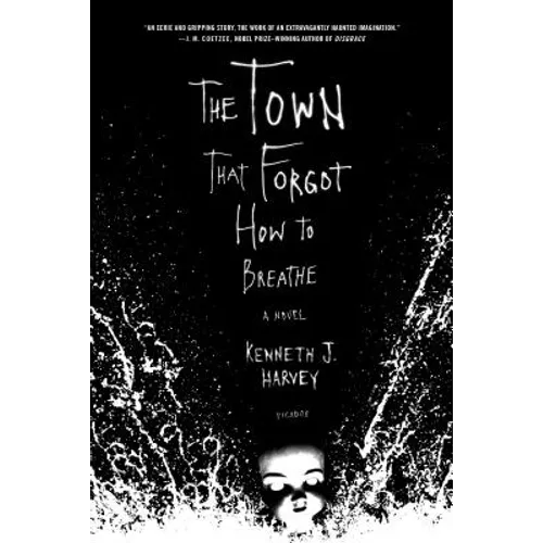 The Town That Forgot How to Breathe - Paperback