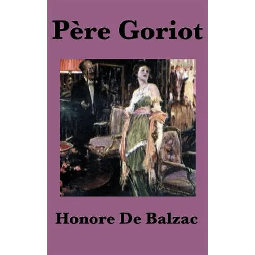 Pere Goriot - Hardcover