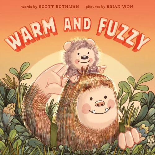Warm and Fuzzy - Hardcover