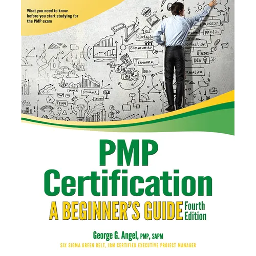 Pmp Certification: A Beginner's Guide, Fourth Edition - Paperback