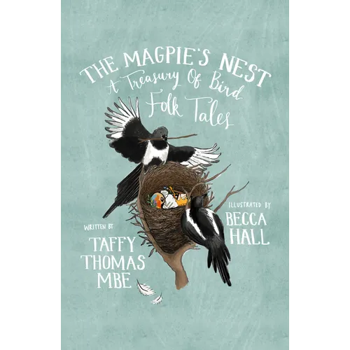 The Magpie's Nest: A Treasury of Bird Folk Tales - Paperback