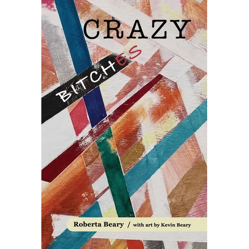 Crazy Bitches - Paperback
