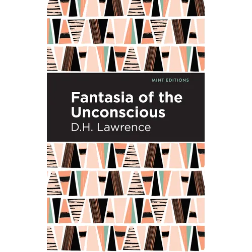 Fantasia of the Unconscious - Paperback
