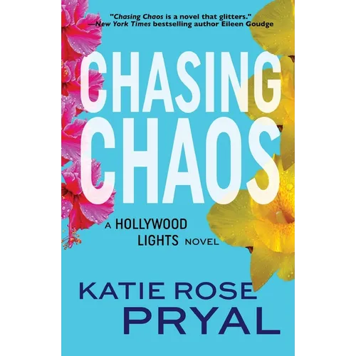 Chasing Chaos: A Hollywood Lights Novel - Paperback