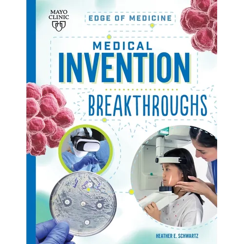 Medical Invention Breakthroughs - Library Binding