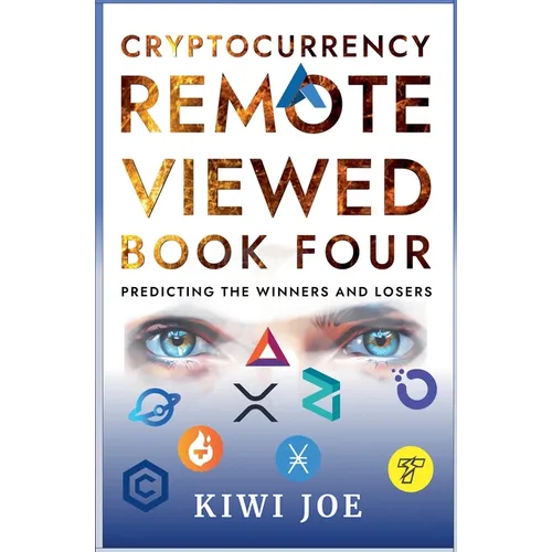 Cryptocurrency Remote Viewed Book Four - Paperback