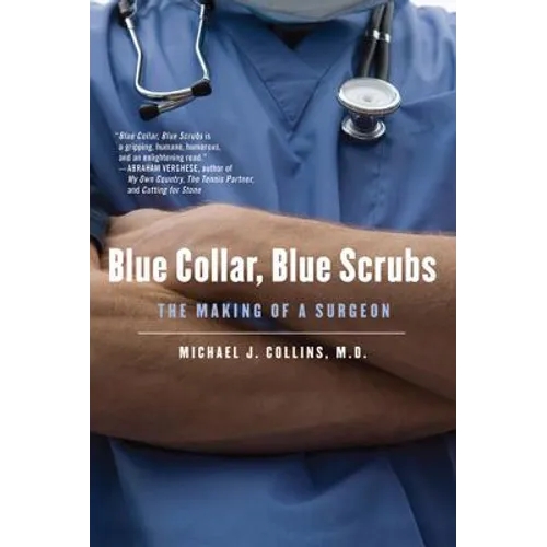 Blue Collar, Blue Scrubs - Paperback