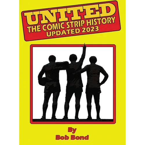 Manchester United History Comic Book: Soccer meets Comics - Paperback