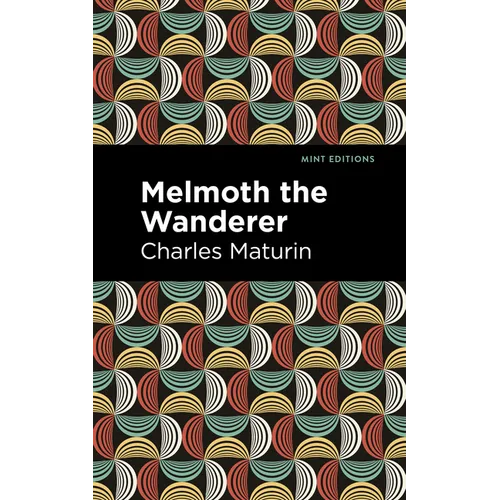 Melmoth the Wanderer - Hardcover