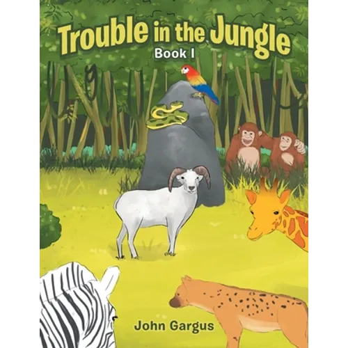 Trouble in the Jungle: Book I - Paperback