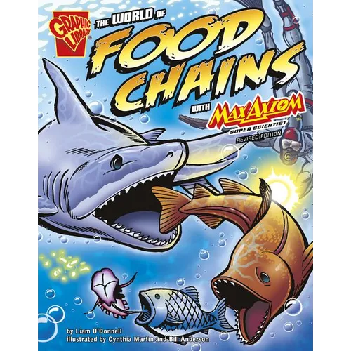 The World of Food Chains with Max Axiom, Super Scientist - Paperback