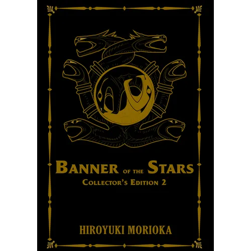 Banner of the Stars Volumes 4-6 Collector's Edition (Light Novel): Volume 2 - Hardcover