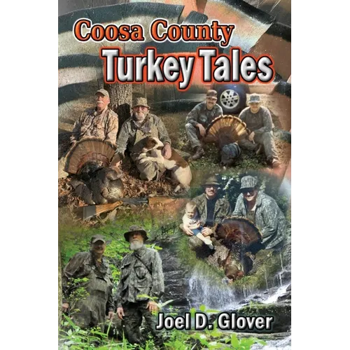 Coosa County Turkey Tales - Paperback