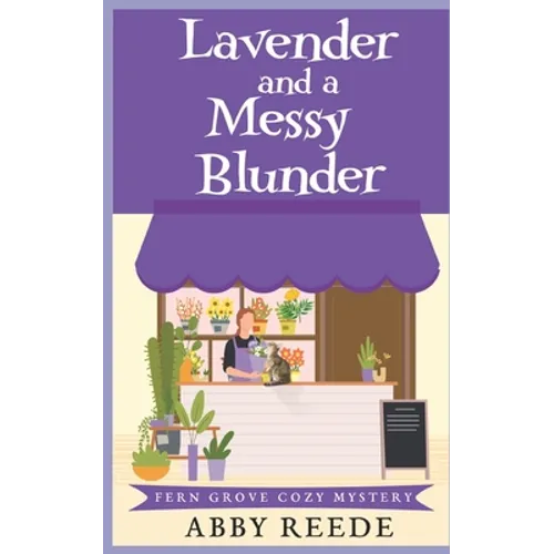 Lavender and a Messy Blunder - Paperback